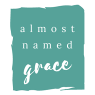 Almost Named Grace